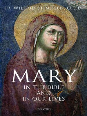 cover image of Mary in the Bible and in Our Lives